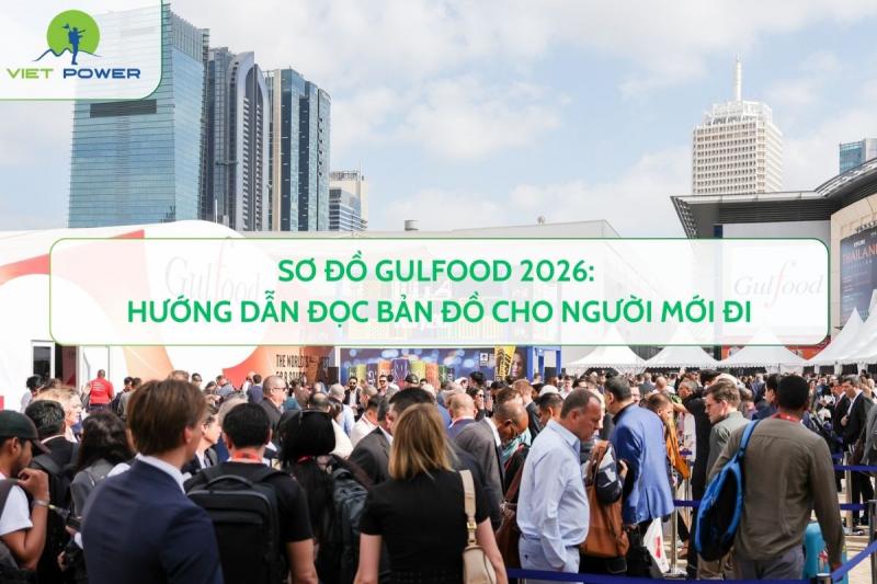 Hướng dẫn đăng ký Gulfood 2026 nhanh, ai cũng làm được