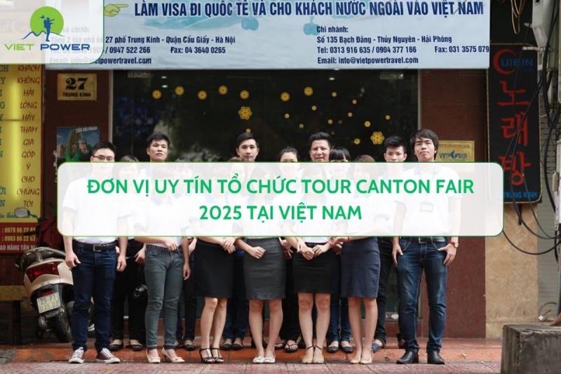 Đơn Vị Uy Tín Tổ Chức Tour Canton Fair 2025 Tại Việt Nam