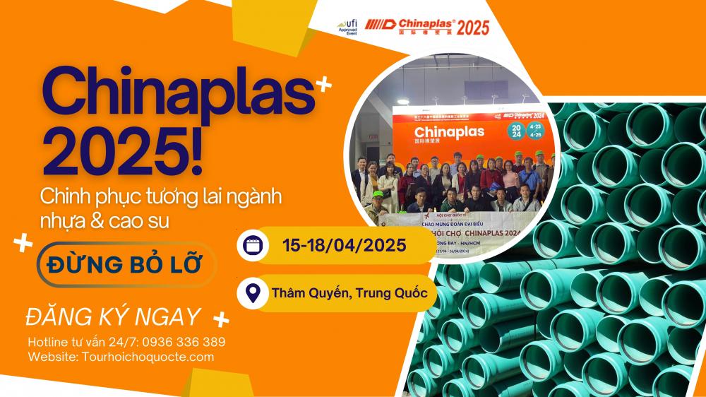 CHINAPLAS - Hội Chợ Ngành Nhựa Và Cao Su Quốc Tế Trung Quốc