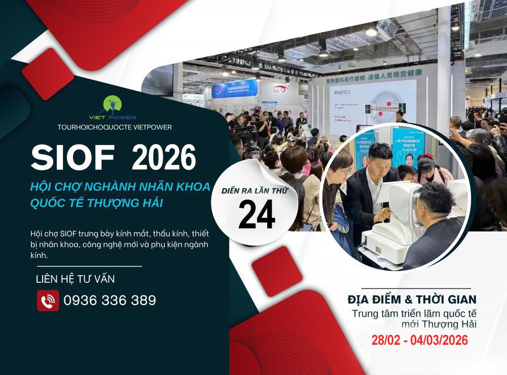 SIOF - Hội Chợ Ngành Nhãn Khoa, Kính Mắt Quốc Tế Thượng Hải