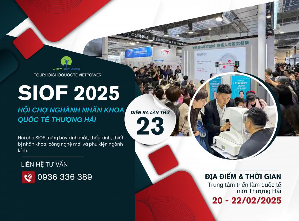 SIOF - Hội Chợ Nghành Nhãn Khoa, Kính Mắt Quốc Tế Thượng Hải