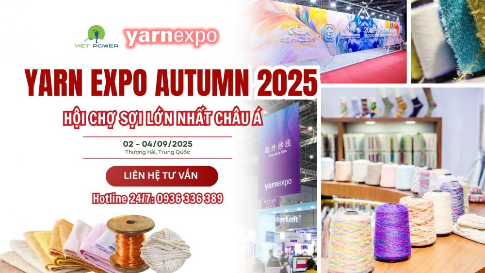 YARN EXPO 2025 - Hội chợ ngành sợi và dệt may lớn nhất Châu Á