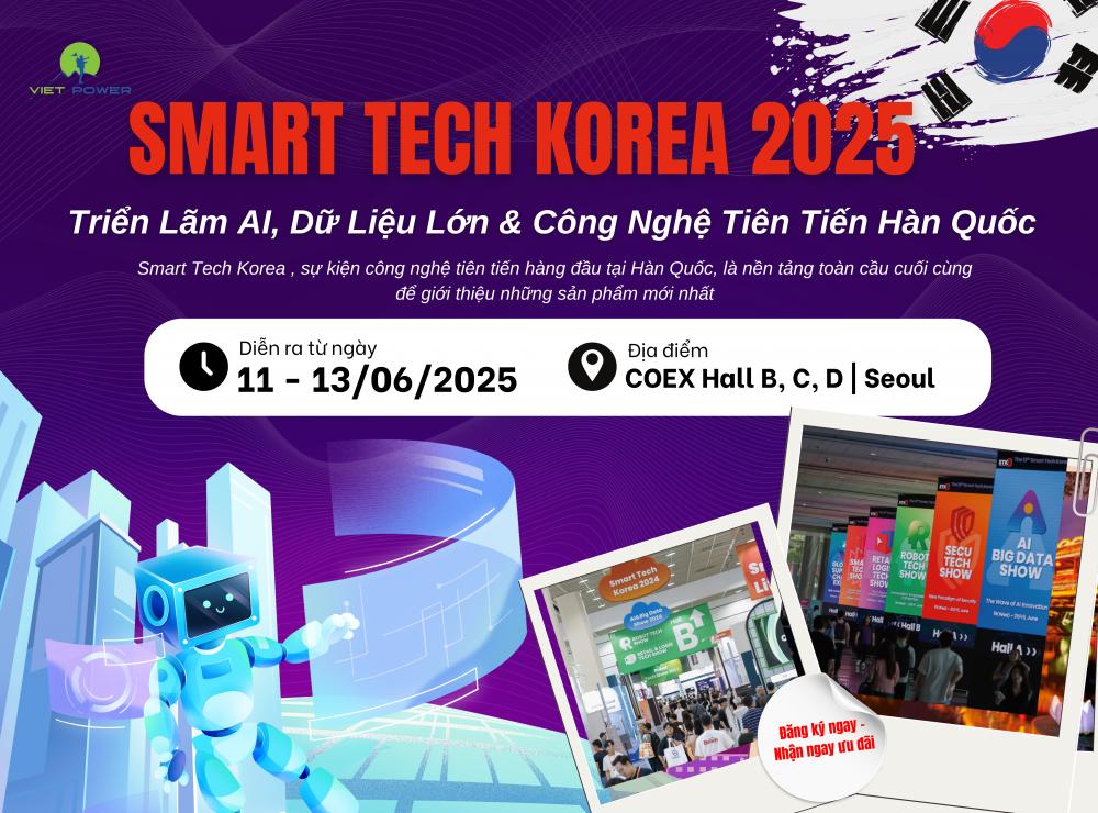 SMART TECH KOREA - Triển Lãm AI,  Dữ Liệu Lớn & Công Nghệ Tiên Tiến Hàn Quốc