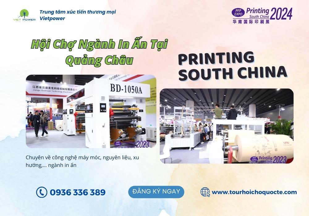 PRINTING SOUTH CHINA  - Hội Chợ Ngành In Ấn Tại Quảng Châu